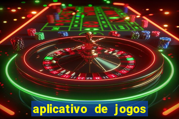 aplicativo de jogos para ganhar dinheiro no pix